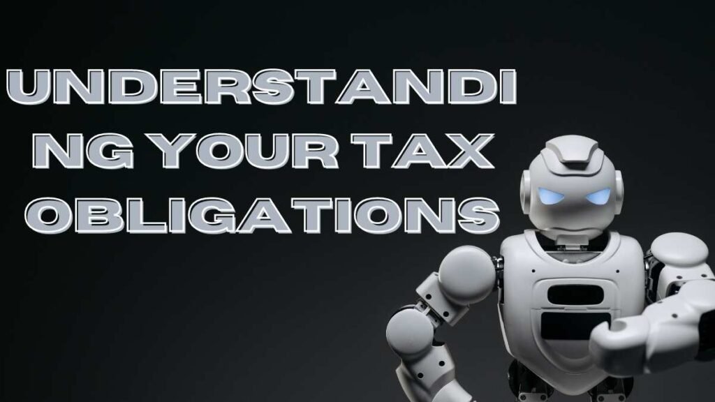 Understanding Your Tax Obligations