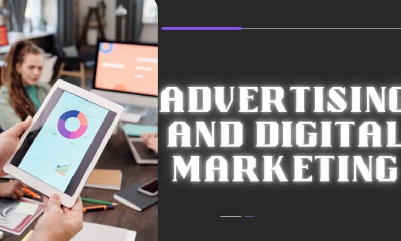 Advertising and Digital Marketing