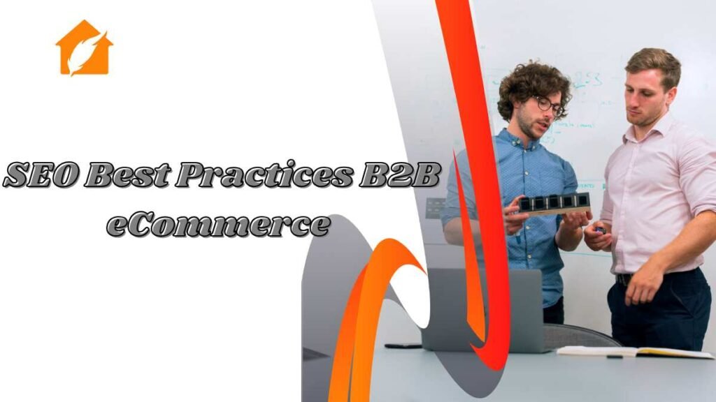 SEO Best Practices B2B eCommerce 