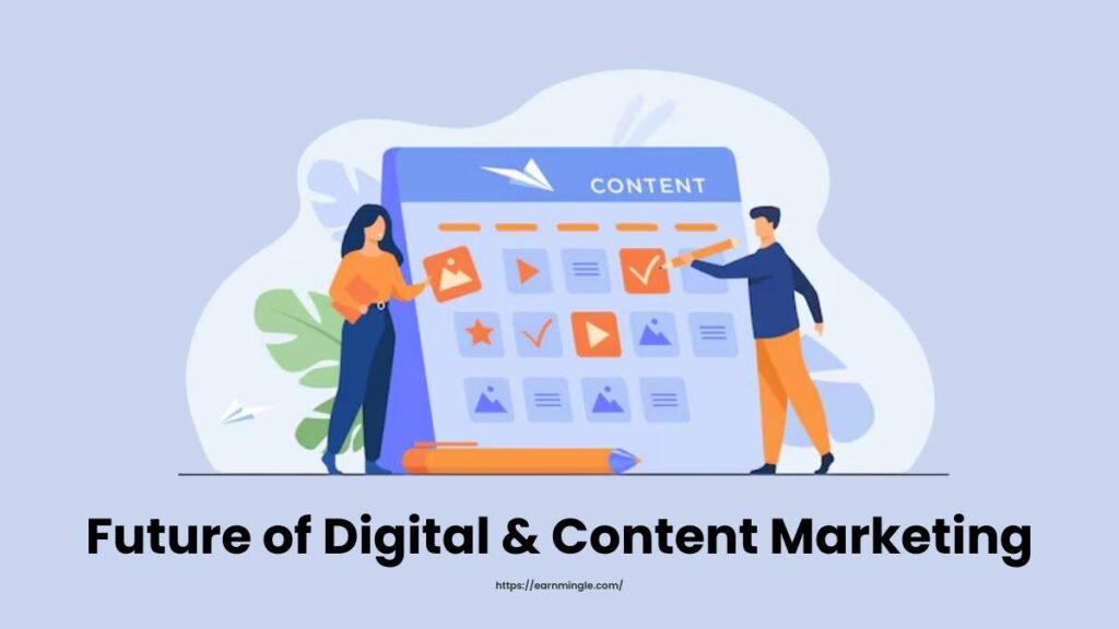 Future of Digital and Content Marketing