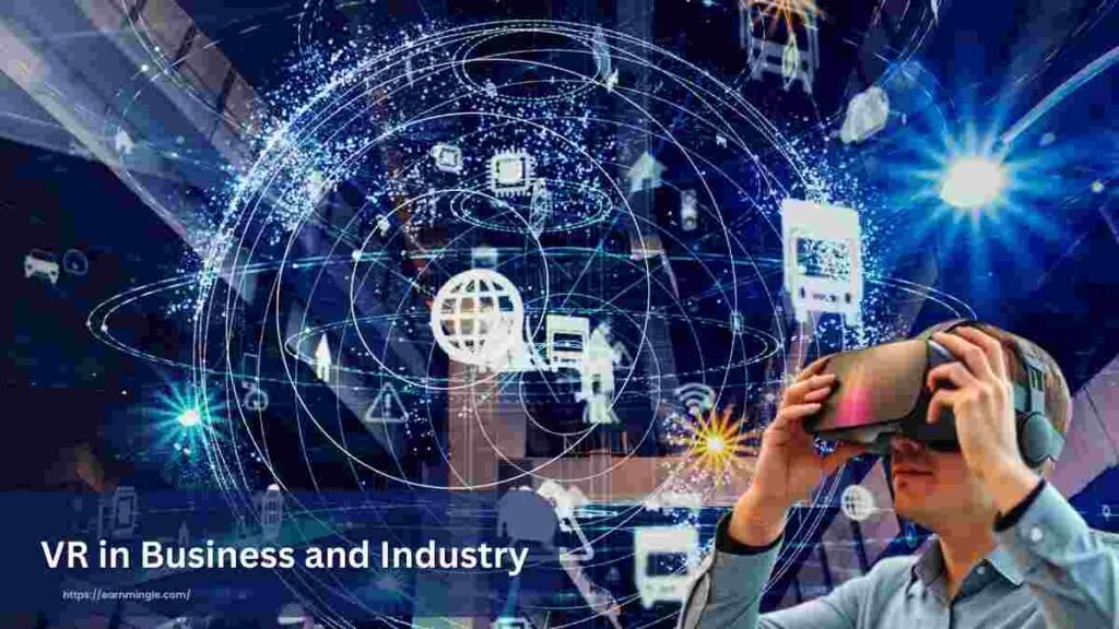 VR in Business and Industry