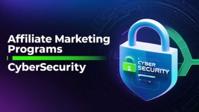 Affiliate Marketing Programs Cybersecurity