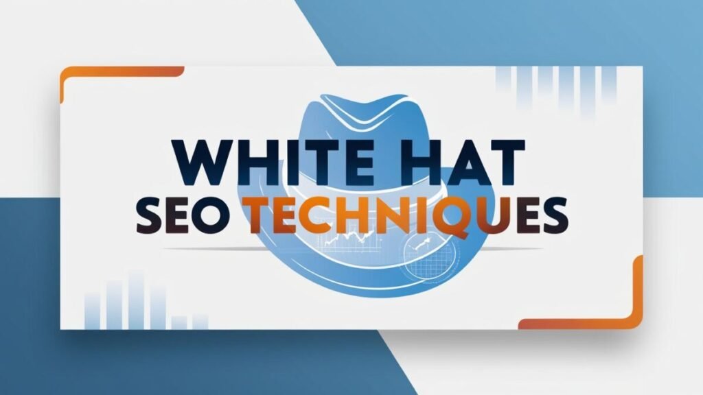 White Hat SEO Techniques