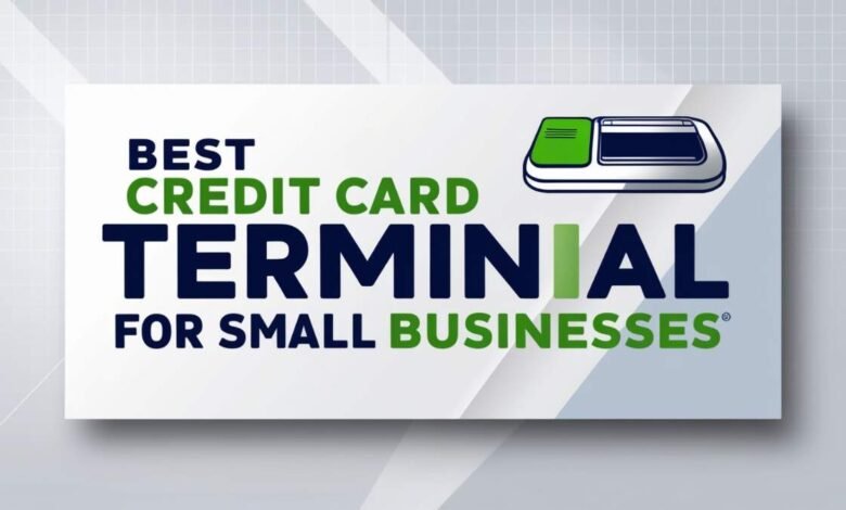 Best Credit Card Terminal Small Businesses